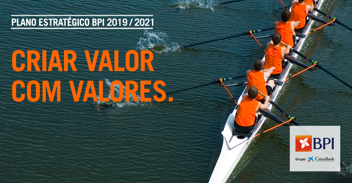 Plano Estrat&eacute;gico BPI 2019‐2021 | Banco BPI