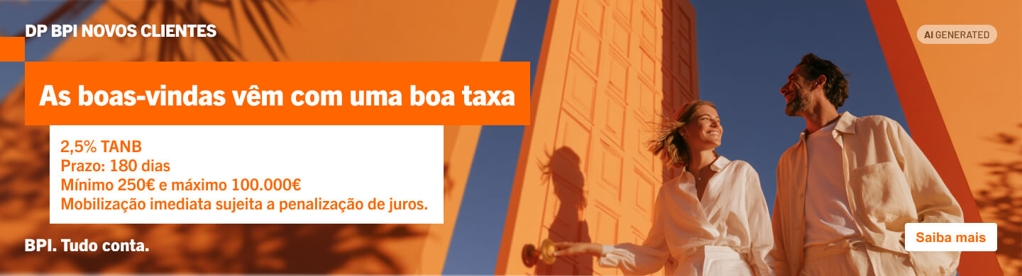 Info: Depósito a Prazo BPI Novos Clientes. As boas-vindas vêm com uma boa taxa.