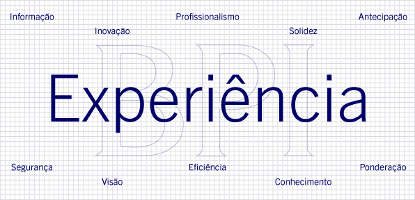 Experiência é a palavra que reflete os valores do Banco BPI.