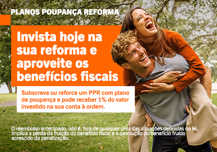 Info: Planos Poupança Reforma. Suscreva ou reforce um PPR com plano de poupança.
